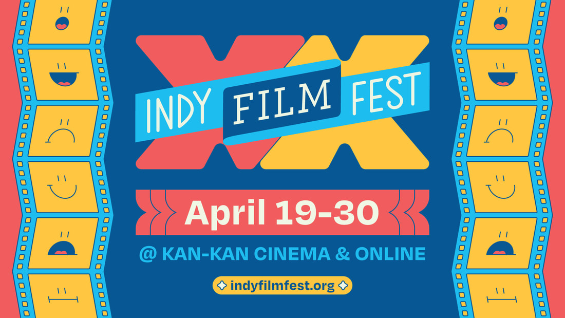 Indy Film Fest Graphic that states, 